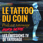 LE TATTOO DU COIN